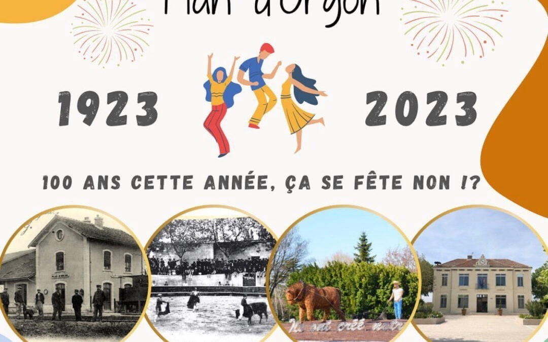 Centenaire de Plan d’Orgon et fête du Pont