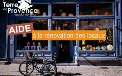 Terre de Provence Agglomération aide à la rénovation des locaux